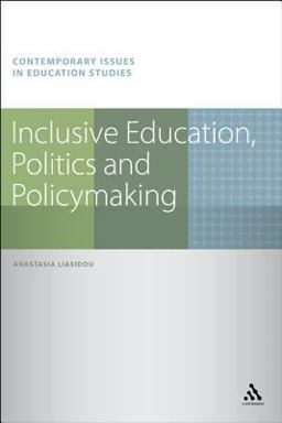 Inclusive Education, Politics and Policymaking Inclusive Education, Politics and Policymaking