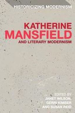 Katherine Mansfield and Literary Modernism