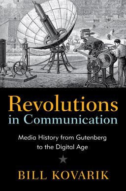 Revolutions in Communication Media History from Gutenberg to the Digital Age  9781441114600 Front Cover
