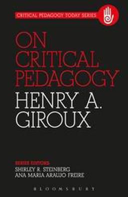 On Critical Pedagogy  9781441116222 Front Cover