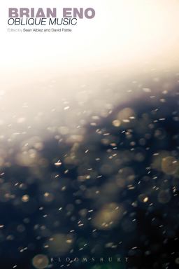 Brian Eno Oblique Music  9781441129123 Front Cover