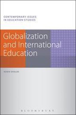 Globalization and International Education Globalization and International Education