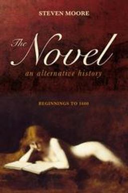 The Novel: an Alternative History