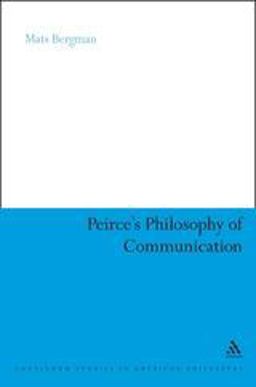 Peirce's Philosophy of Communication