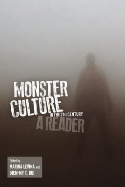 Monster Culture in the 21st Century A Reader  9781441178398 Front Cover