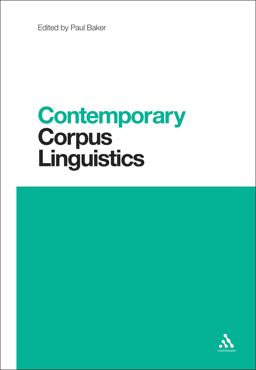 Contemporary Corpus Linguistics  9781441181336 Front Cover