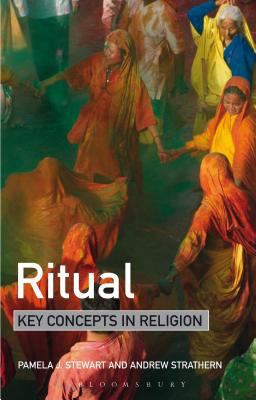 Ritual: Key Concepts in Religion  9781441185693 Front Cover