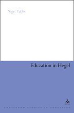Education in Hegel  9781441192271 Front Cover