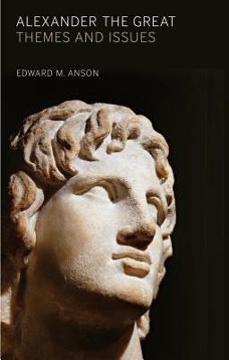 Alexander the Great Themes and Issues  9781441193797 Front Cover