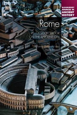 Rome: a Sourcebook on the Ancient City  9781441194190 Front Cover