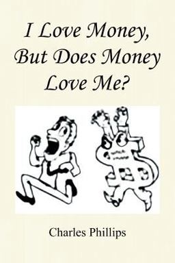 I Love Money, but Does Money Love Me?