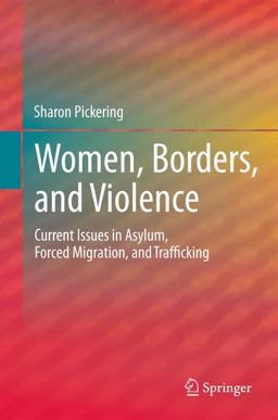 Women, Borders, and Violence Women, Borders, and Violence