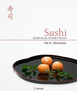 Sushi - Food for Eye, the Body and the Soul  9781441906175 Front Cover