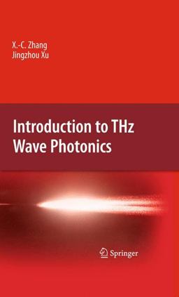Introduction to THz Wave Photonics  9781441909770 Front Cover