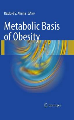 Metabolic Basis of Obesity  9781441916068 Front Cover