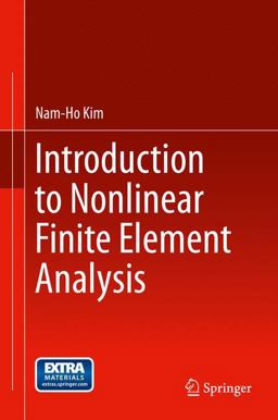 Introduction to Nonlinear Finite Element Analysis  9781441917454 Front Cover