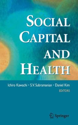 Social Capital and Health  9781441924353 Front Cover