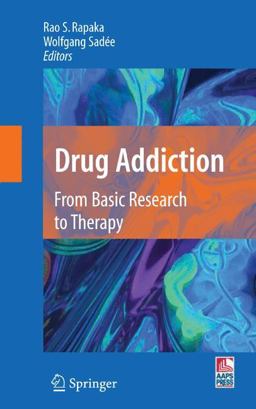 Drug Addiction From Basic Research to Therapy  9781441926326 Front Cover