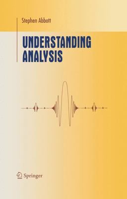 Understanding Analysis  9781441928665 Front Cover