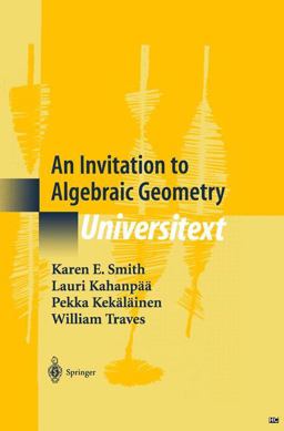 Invitation to Algebraic Geometry  9781441931955 Front Cover