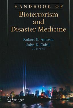 Handbook of Bioterrorism and Disaster Medicine  9781441937315 Front Cover