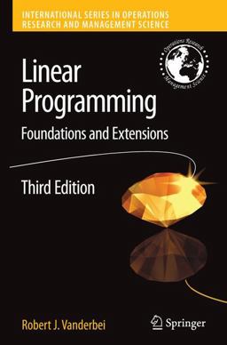 Linear Programming Foundations and Extensions 3rd 9781441944979 Front Cover