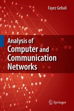 Analysis of Computer and Communication Networks  9781441945020 Front Cover