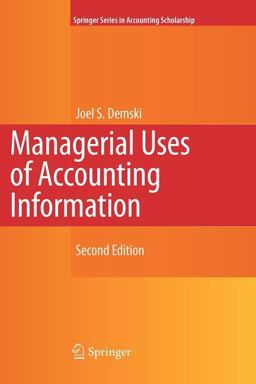 Managerial Uses of Accounting Information 2nd 9781441945921 Front Cover
