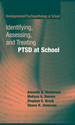 Identifying, Assessing, and Treating PTSD at School  9781441946423 Front Cover