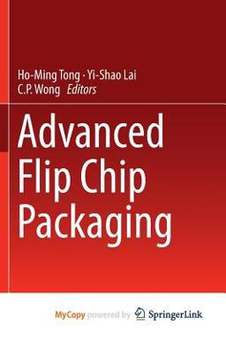 Advanced Flip Chip Packaging