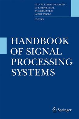 Handbook of Signal Processing Systems Handbook of Signal Processing Systems