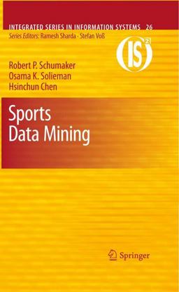 Sports Data Mining  9781441967299 Front Cover