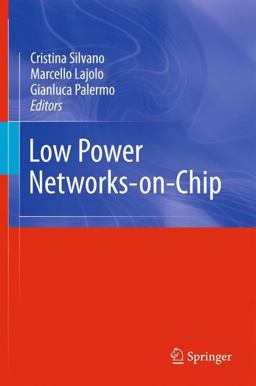 Low Power Networks-On-Chip