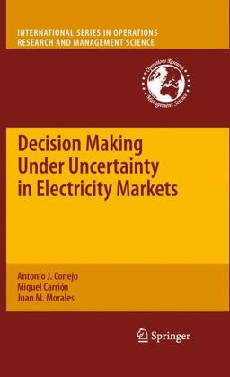 Decision Making under Uncertainty in Electricity Markets