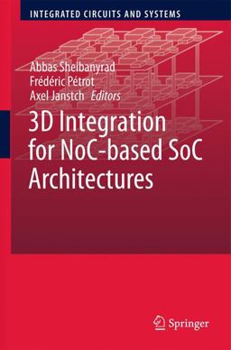 3D Integration for NoC-Based SoC Architectures
