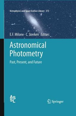 Astronomical Photometry Past, Present, and Future  9781441980496 Front Cover