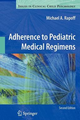 Adherence to Pediatric Medical Regimens