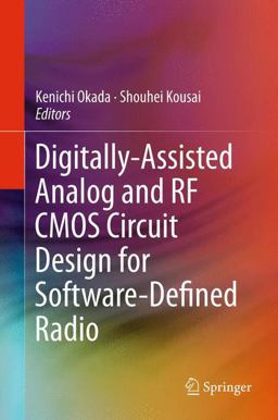 Digitally-Assisted Analog and RF CMOS Circuit Design for Software-Defined Radio  9781441985132 Front Cover