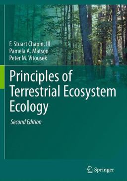 Principles of Terrestrial Ecosystem Ecology 2nd 9781441995025 Front Cover