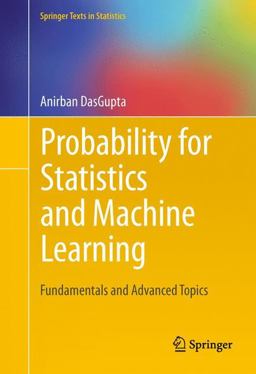 Probability for Statistics and Machine Learning Fundamentals and Advanced Topics  9781441996336 Front Cover