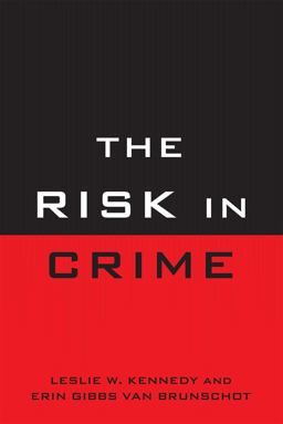 Risk in Crime  9781442200548 Front Cover