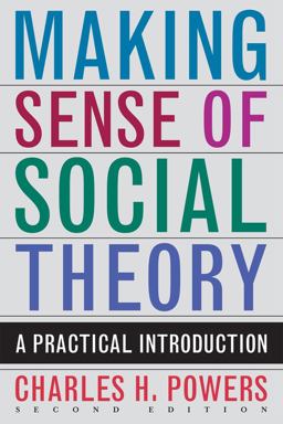 Making Sense of Social Theory 2nd 9781442201194 Front Cover