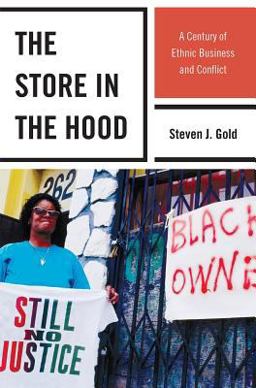 Store in the Hood A Century of Ethnic Business and Conflict  9781442206243 Front Cover