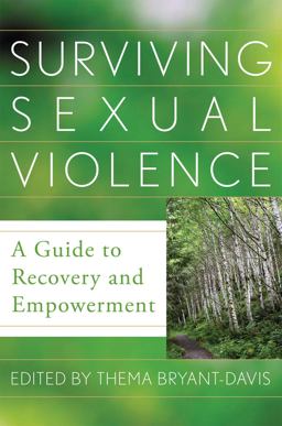 Surviving Sexual Violence A Guide to Recovery and Empowerment  9781442206403 Front Cover