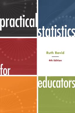 Practical Statistics for Educators 4th 9781442206557 Front Cover