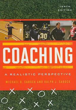 Coaching A Realistic Perspective 10th 9781442207035 Front Cover
