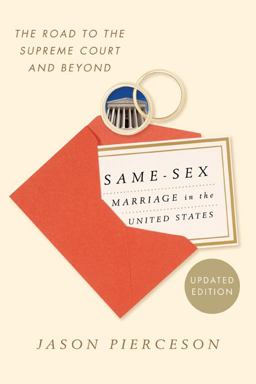 Same-Sex Marriage in the United States The Road to the Supreme Court and Beyond  9781442212053 Front Cover