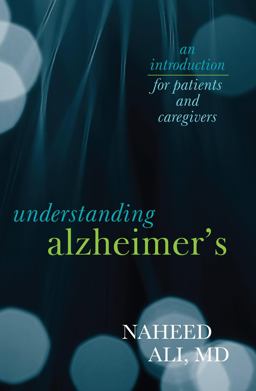 Understanding Alzheimer's An Introduction for Patients and Caregivers  9781442217546 Front Cover