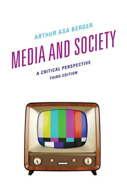 Media and Society A Critical Perspective 3rd 9781442217805 Front Cover