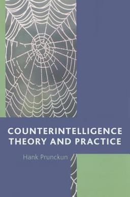 Counterintelligence Theory and Practice  9781442219335 Front Cover